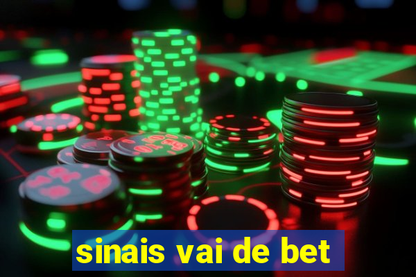 sinais vai de bet